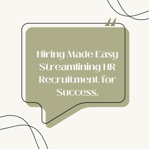 Hiring Made Easy – Streamlining HR Recruitment for Success