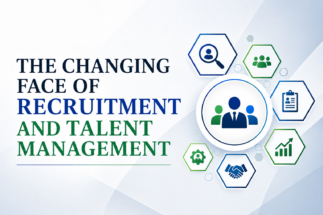 The Changing Face of Recruitment and Talent Management